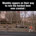 Mumble rappers