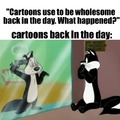 Cartoons use to be wholesome
