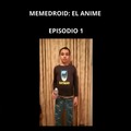 Memedroid: El Anime Episodio 1: Botella-Kun