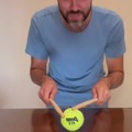 Drumming with a tennis ball