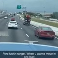 Ford fucking Ranger!