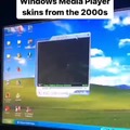 Windows media Player skins from the 2000s
