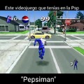 Pepsiman!!!