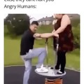 Angry Humans