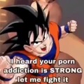Goku want a fight