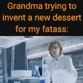 New grandmas dessert