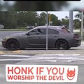 Honk if you worship the devil lol