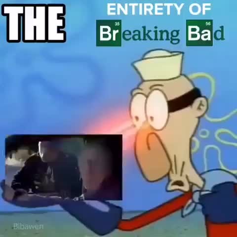 Breaking Bad Completa Meme By El Mas Pasifico Memedroid