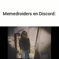 Memedroiders en Discord