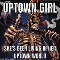 An uptown girl