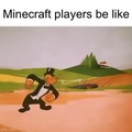 Minecraft players memes