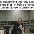 Celebrating (i'm fired)
