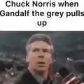 All came out of nowhere lighting fast, and kicked Chuck Norris and his cowboy ass