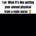 Annual physical from a male nurse