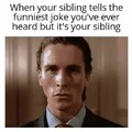 siblings jokes