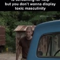 Toxic masculinity meme