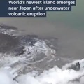 World's newest island emerges near Japan after underwater volcanic eruption