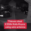 Thief steals £350K Rolls Royce in 30 seconds using wire antenna to unlock the car.
