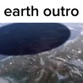 Earth outro