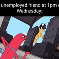 Unemployed friends