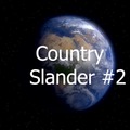 Country slander 2