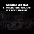 Headlines with stranger, teen and hooligan