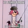 Fishing Friday