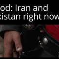 Iran and Pakitan right now