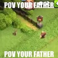 Pov your father