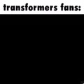 transformers fans