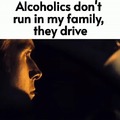 Alcoholics