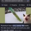 What does plutonium taste like