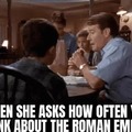How often you think about the Roman Empire meme