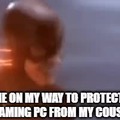 protect your gaming pc from your cousins