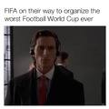 fifa organizing the worst football world cup